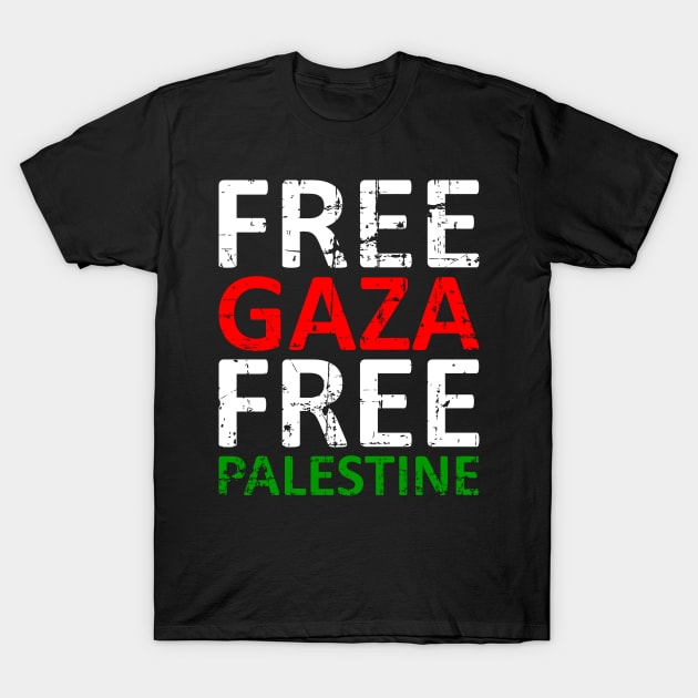 Free Gaza Free Palestine - Israel Should Stop Terror T-Shirt by mangobanana